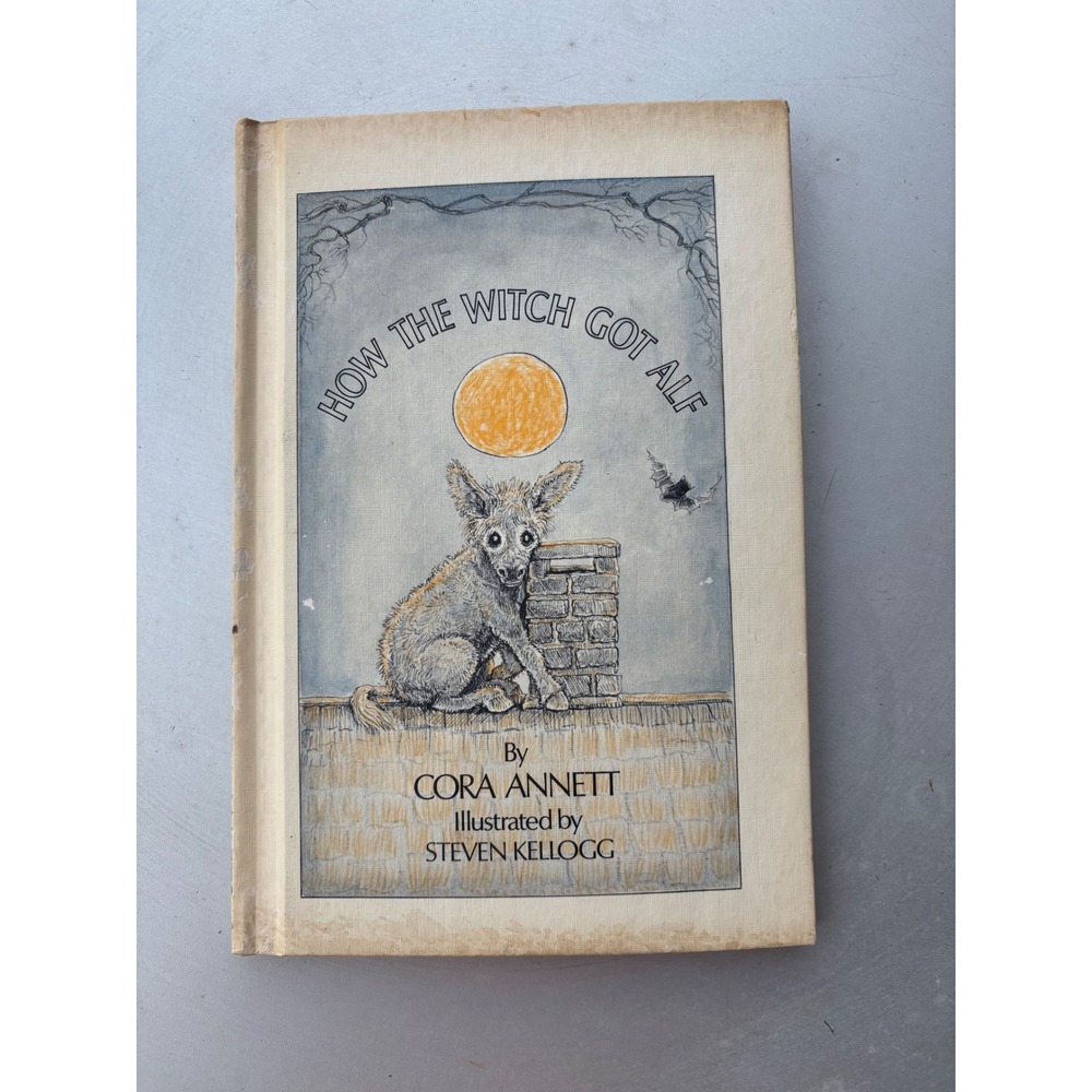 How the Witch Got Alf Cora Annett Steven Kellogg 1975 Weekly Reader Hardcover
